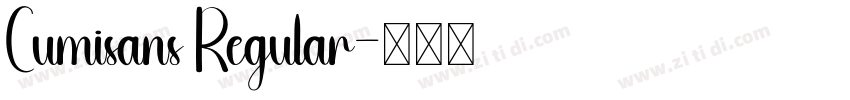 Cumisans Regular字体转换